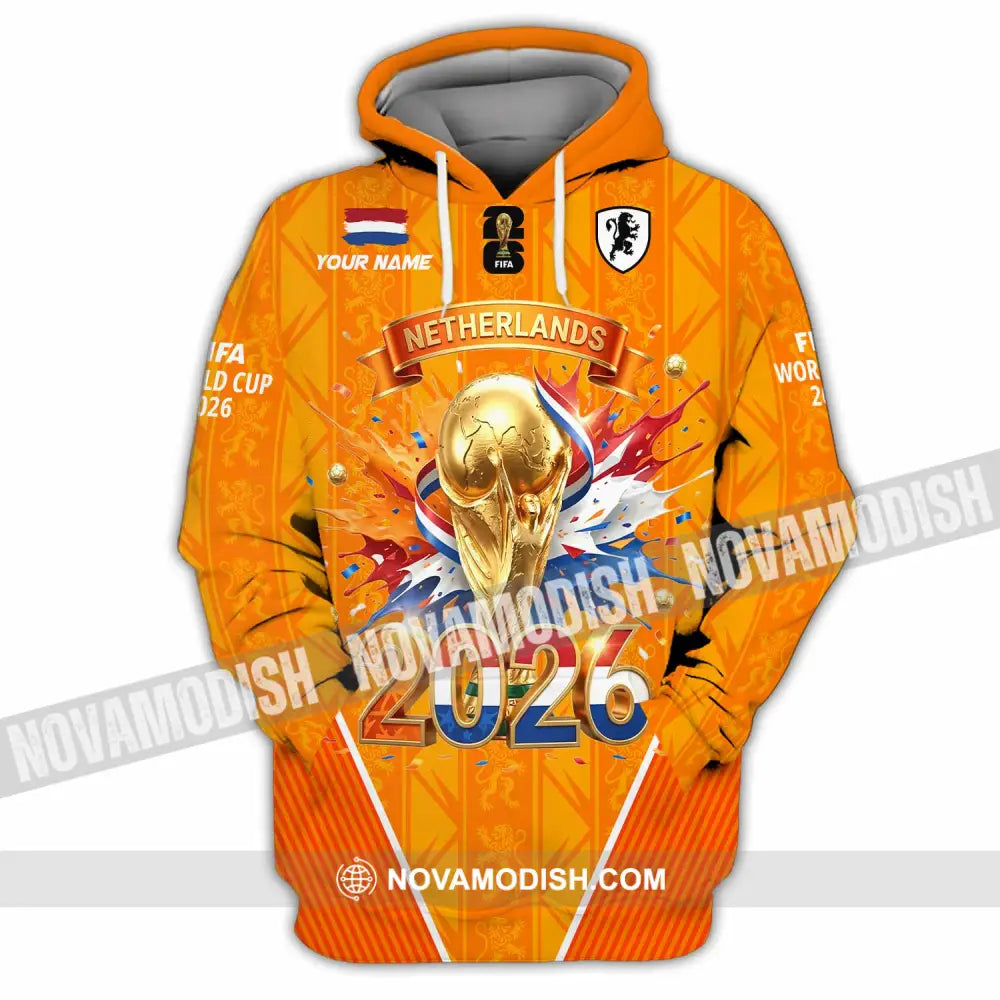 Unisex Shirt - Custom Netherlands World Cup 2026 3D Shirt Hoodie / S T-shirt