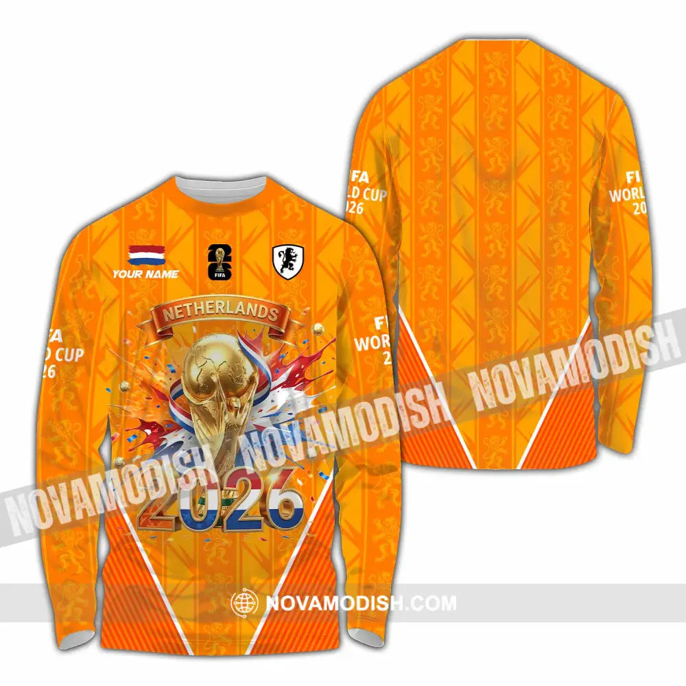 Unisex Shirt - Custom Netherlands World Cup 2026 3D Shirt Long Sleeve Shirt / S T-shirt