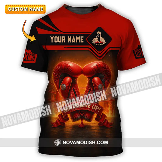 Unisex Shirt - Custom Never Give Up Boxing Shirt T-shirt