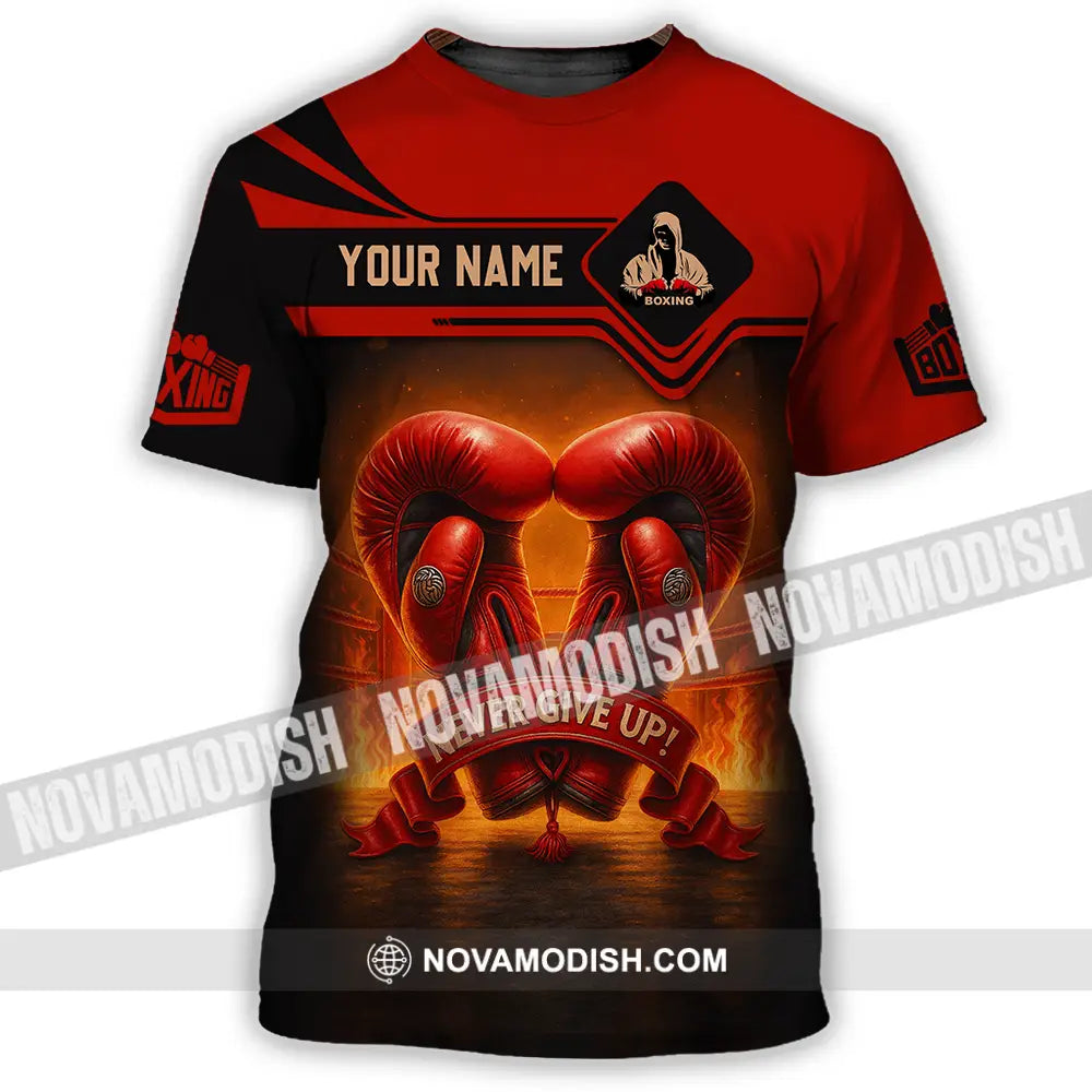 Unisex Shirt - Custom Never Give Up Boxing Shirt T-Shirt / S T-shirt