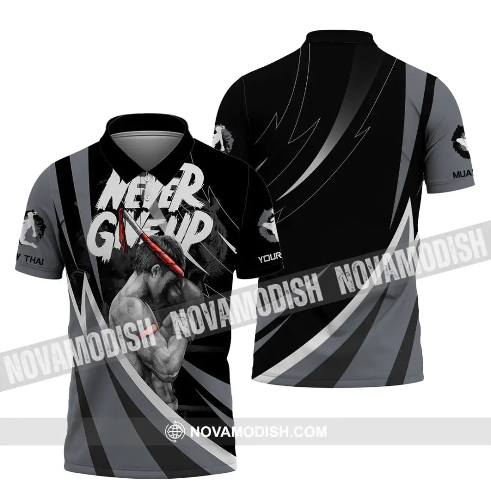 Unisex Shirt - Custom Never Give Up Muay Thai Shirt Polo Shirt / S T-shirt