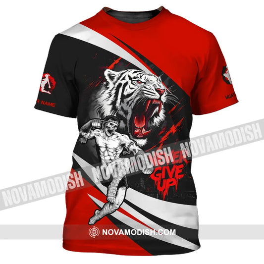 Unisex Shirt - Custom Never Give Up Muay Thai Shirt T-Shirt / S T-shirt