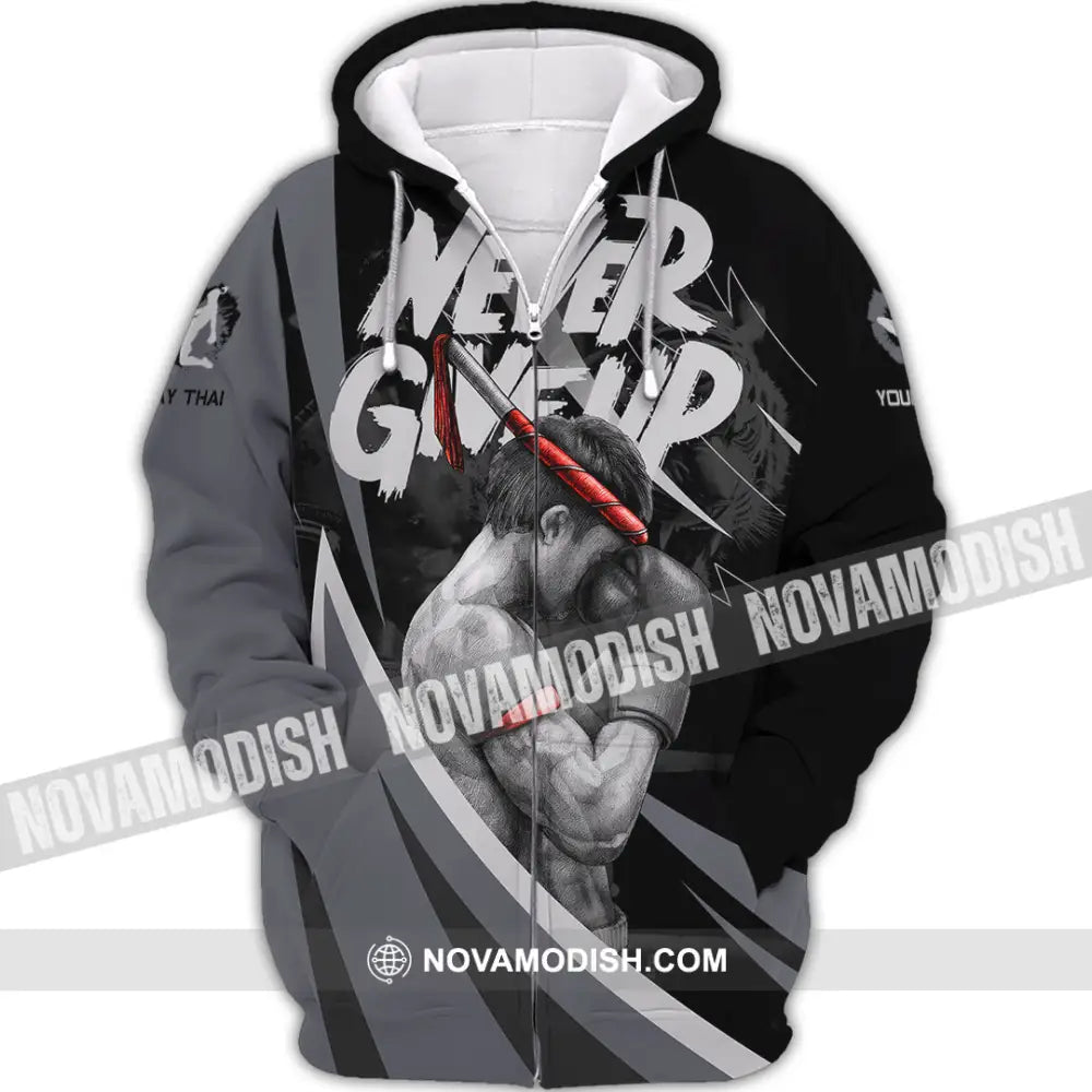 Unisex Shirt - Custom Never Give Up Muay Thai Shirt Zipper Hoodie / S T-shirt