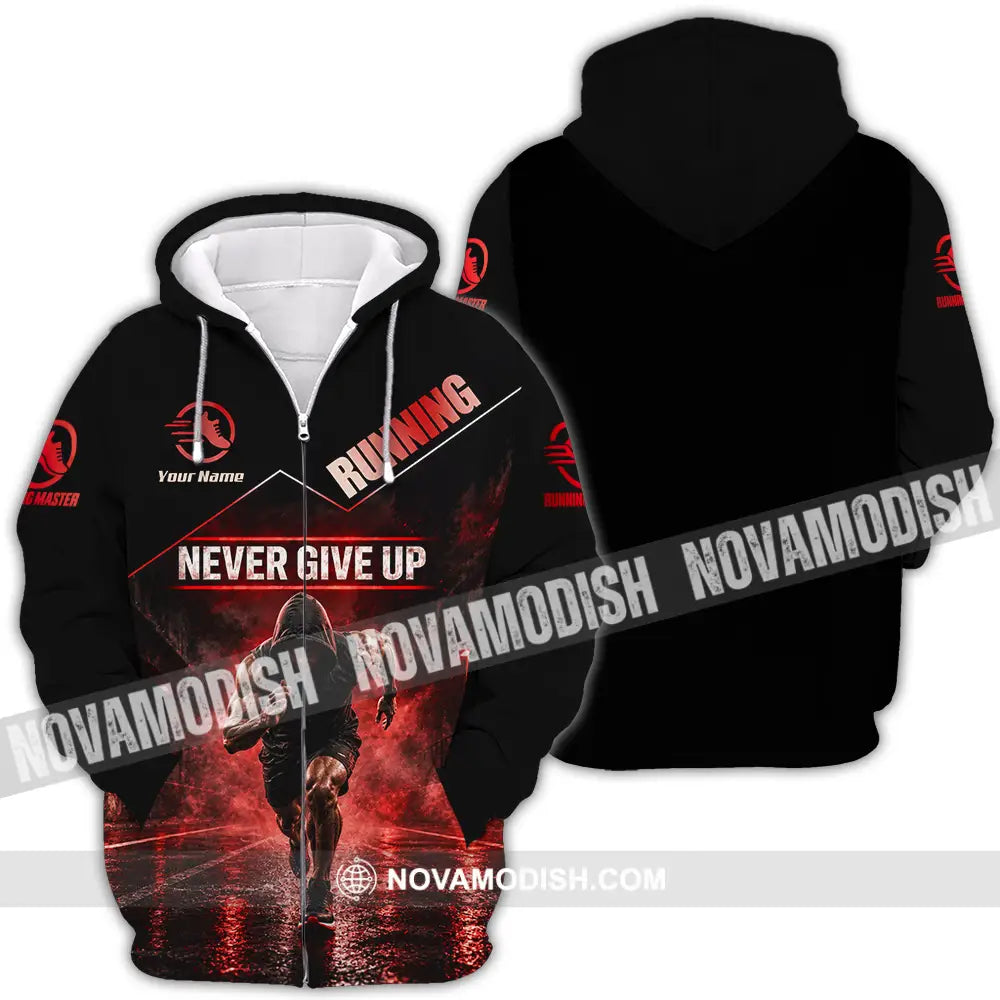 Unisex Shirt - Custom Never Give Up Running Shirt - Zipper Hoodie / S - T-shirt