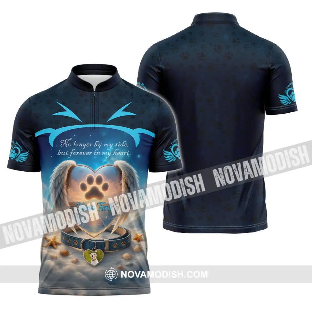 Unisex Shirt - Custom No Long By My Side But Forever In My Heart Memorial Pet Lover Shirt Zipper Polo Shirt / S T-shirt