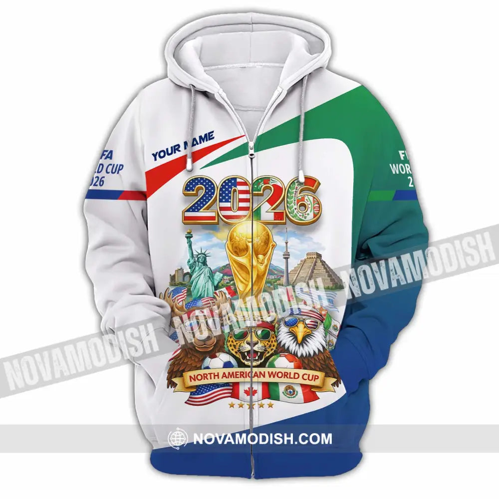 Unisex Shirt - Custom North American FIFA World Cup 2026 3D Shirt Zipper Hoodie / S T-shirt
