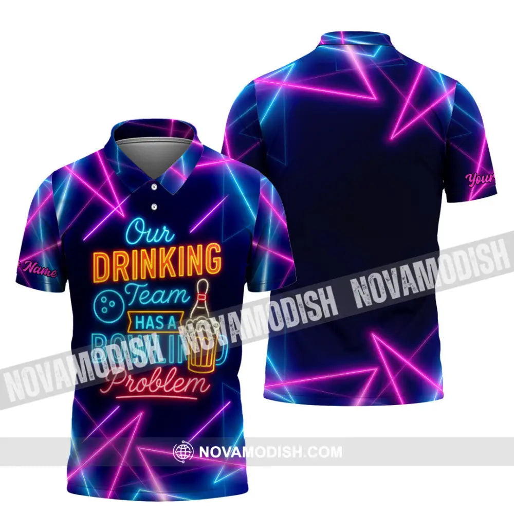 Unisex Shirt - Custom Shirt Our Drinking Team Has A Bowling Problem Polo Shirt / S T-shirt