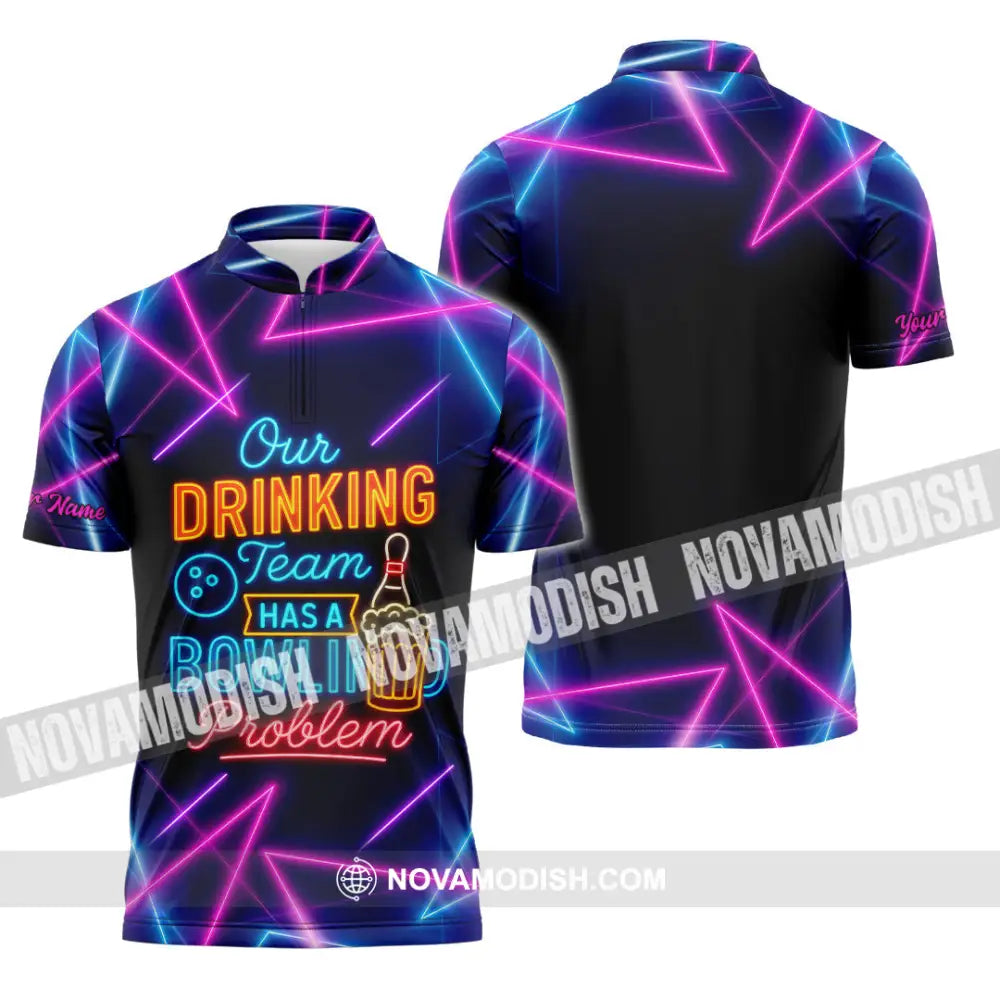 Unisex Shirt - Custom Shirt Our Drinking Team Has A Bowling Problem Zipper Polo Shirt / S T-shirt