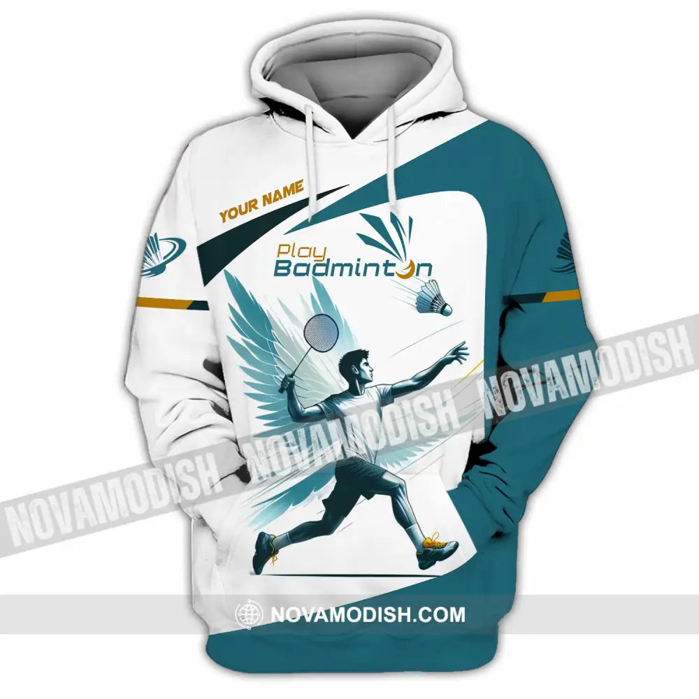 Unisex Shirt - Custom Play Badminton Shirt Hoodie / S T-shirt