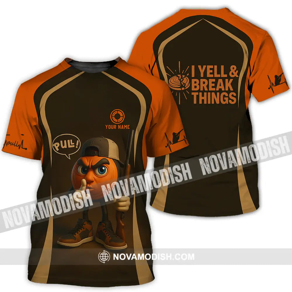 Unisex Shirt - Custom Pull I Yell And Break Things Shirt T-Shirt / S T-shirt