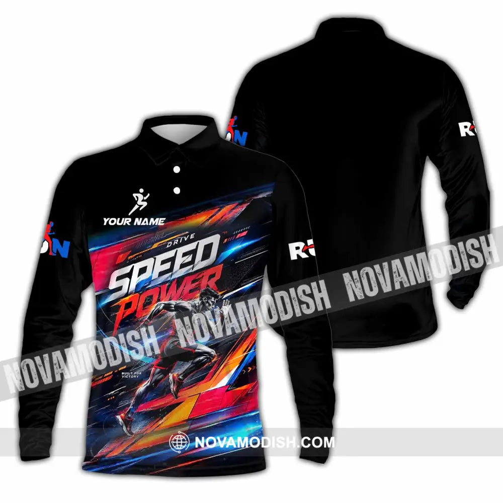 Unisex Shirt - Custom Run Drive Speed Power Shirt - Long Sleeve Polo / S - T-shirt