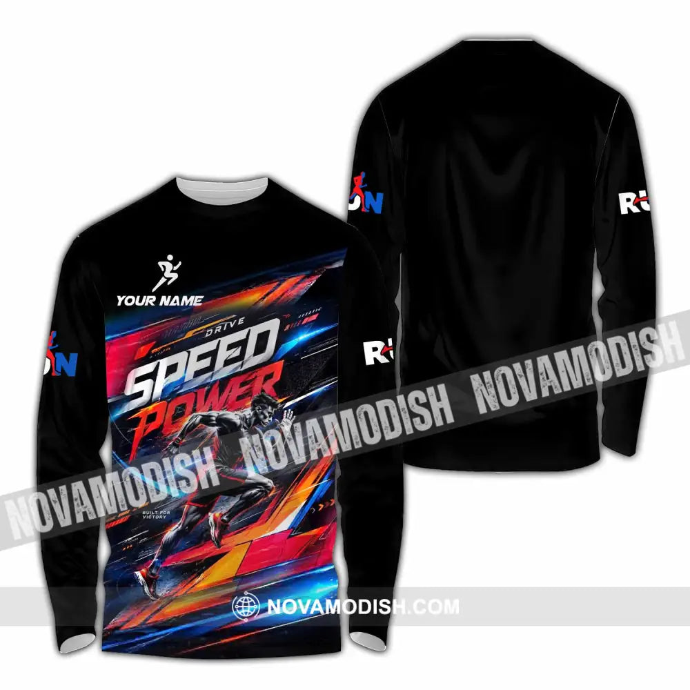 Unisex Shirt - Custom Run Drive Speed Power Shirt - Long Sleeve Shirt / S - T-shirt