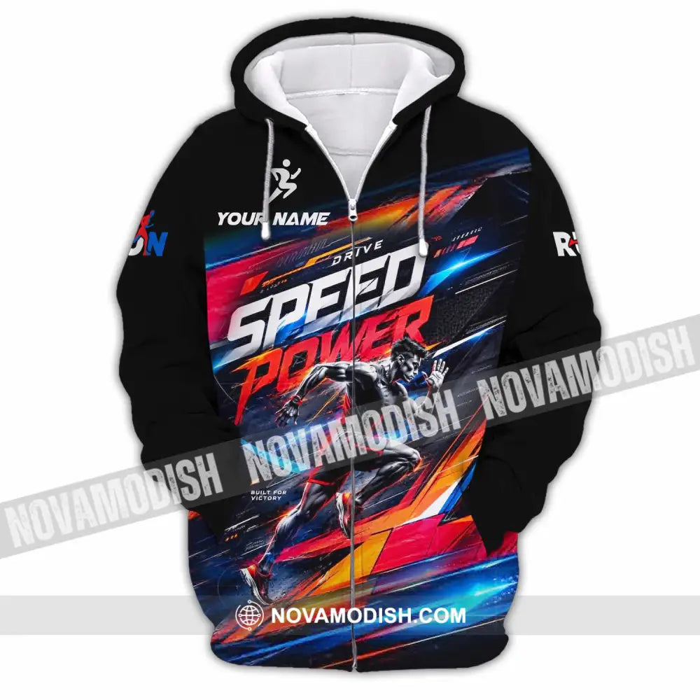 Unisex Shirt - Custom Run Drive Speed Power Shirt - Zipper Hoodie / S - T-shirt
