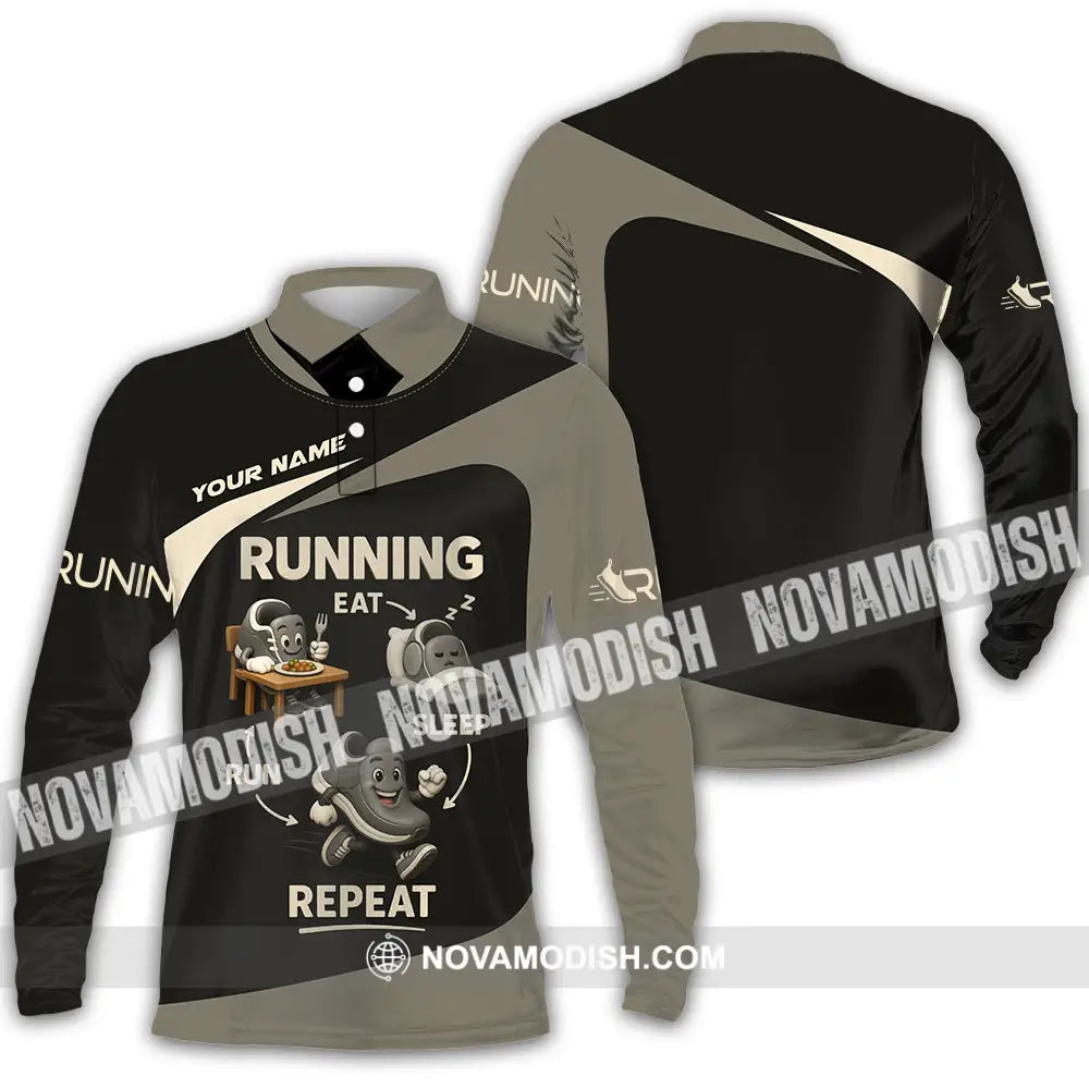 Unisex Shirt - Custom Run Eat Sleep And Repeat Running Lover Runner Shirt Long Sleeve Polo / S T-shirt