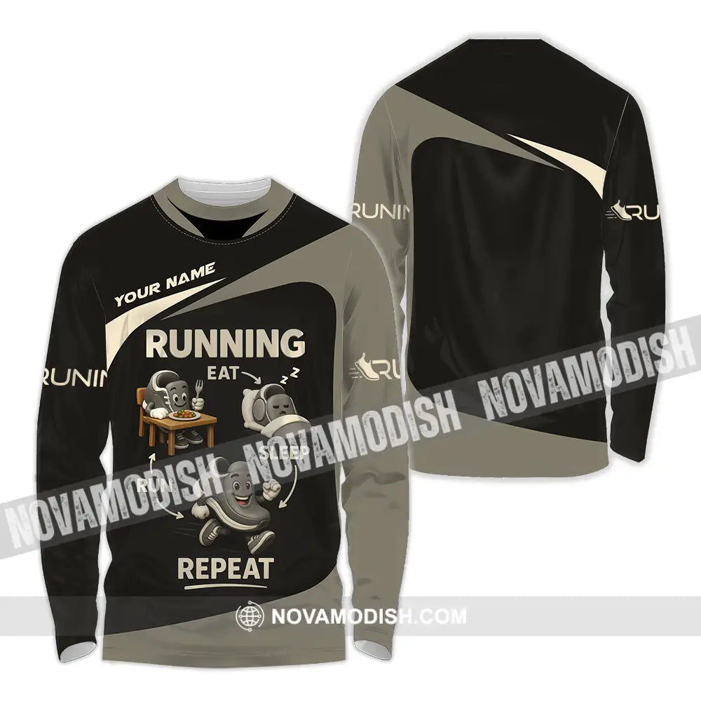 Unisex Shirt - Custom Run Eat Sleep And Repeat Running Lover Runner Shirt Long Sleeve Shirt / S T-shirt