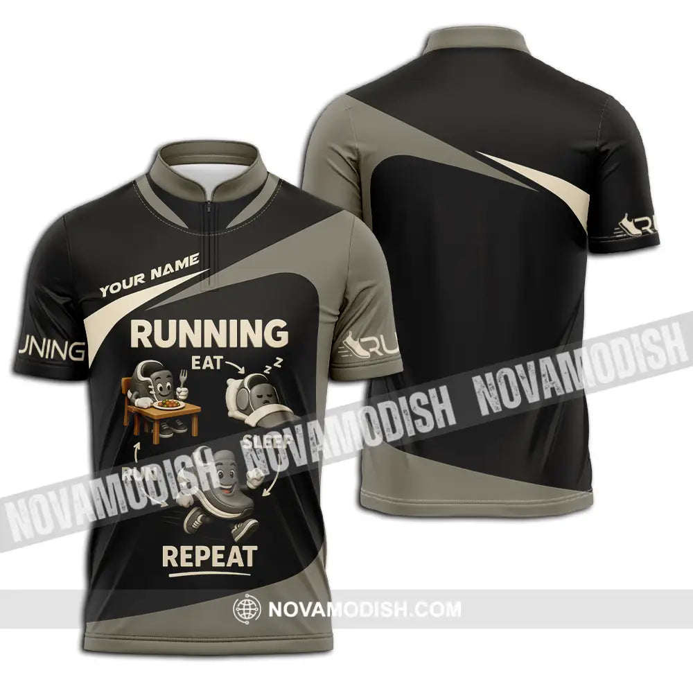 Unisex Shirt - Custom Run Eat Sleep And Repeat Running Lover Runner Shirt Zipper Polo Shirt / S T-shirt