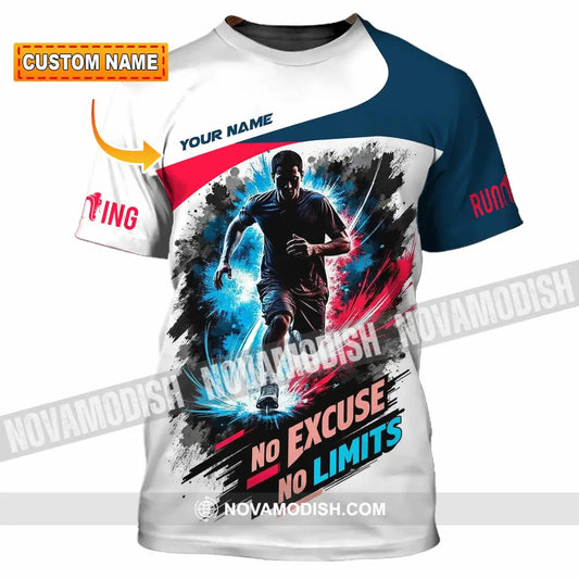 Unisex Shirt - Custom Running No Excuse No Limits Shirt - T-shirt