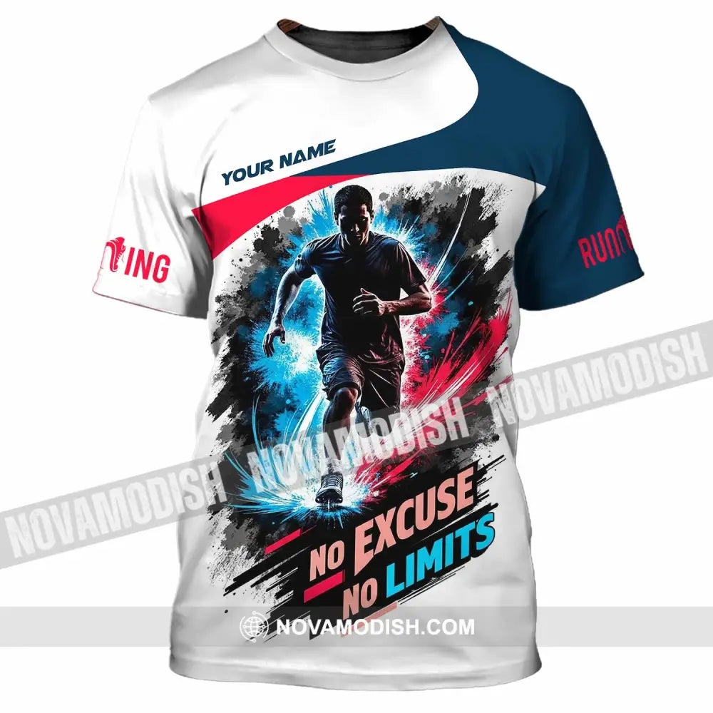 Unisex Shirt - Custom Running No Excuse No Limits Shirt - T-Shirt / S - T-shirt