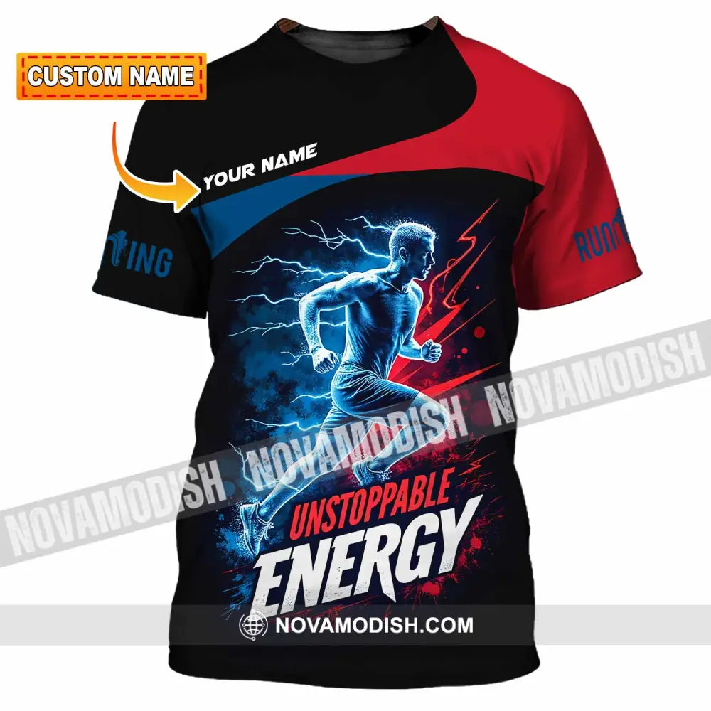Unisex Shirt - Custom Running Unstoppable Energy Shirt T-shirt