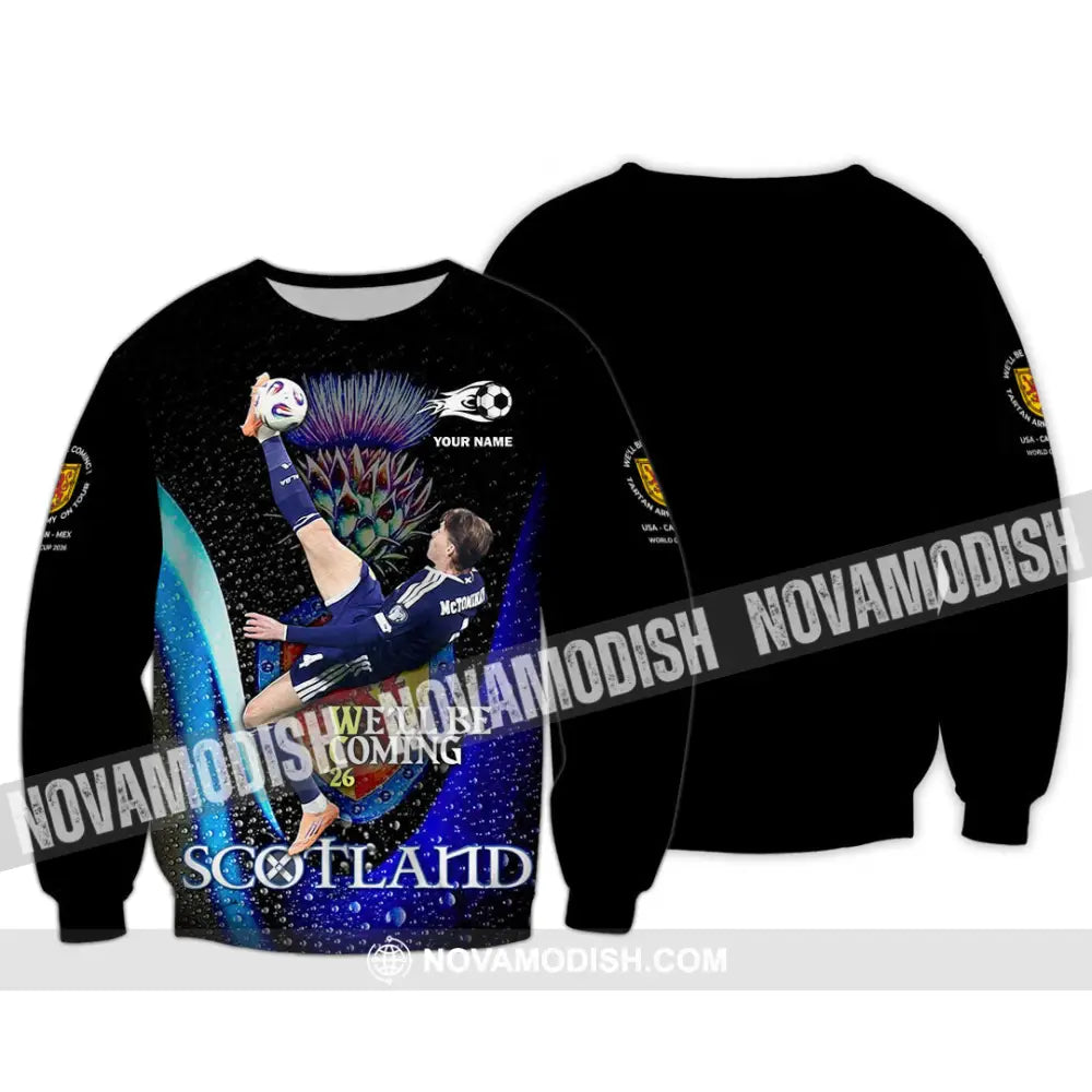 Unisex Shirt - Custom Scotland We’ll Be Coming 26 3D Shirt Long Sleeve / S T-shirt