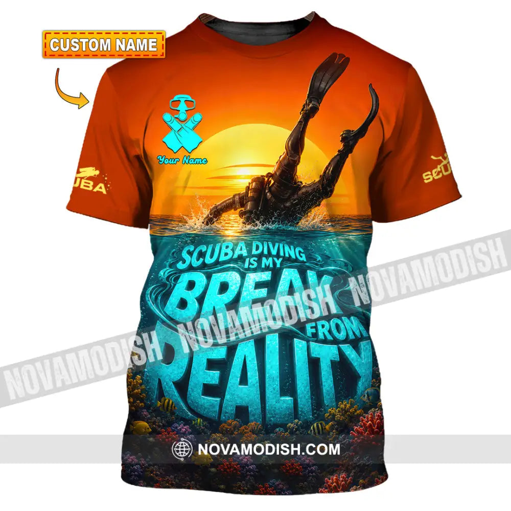 Unisex Shirt - Custom Scuba Diving Is My Break From Reality Shirt - T-shirt