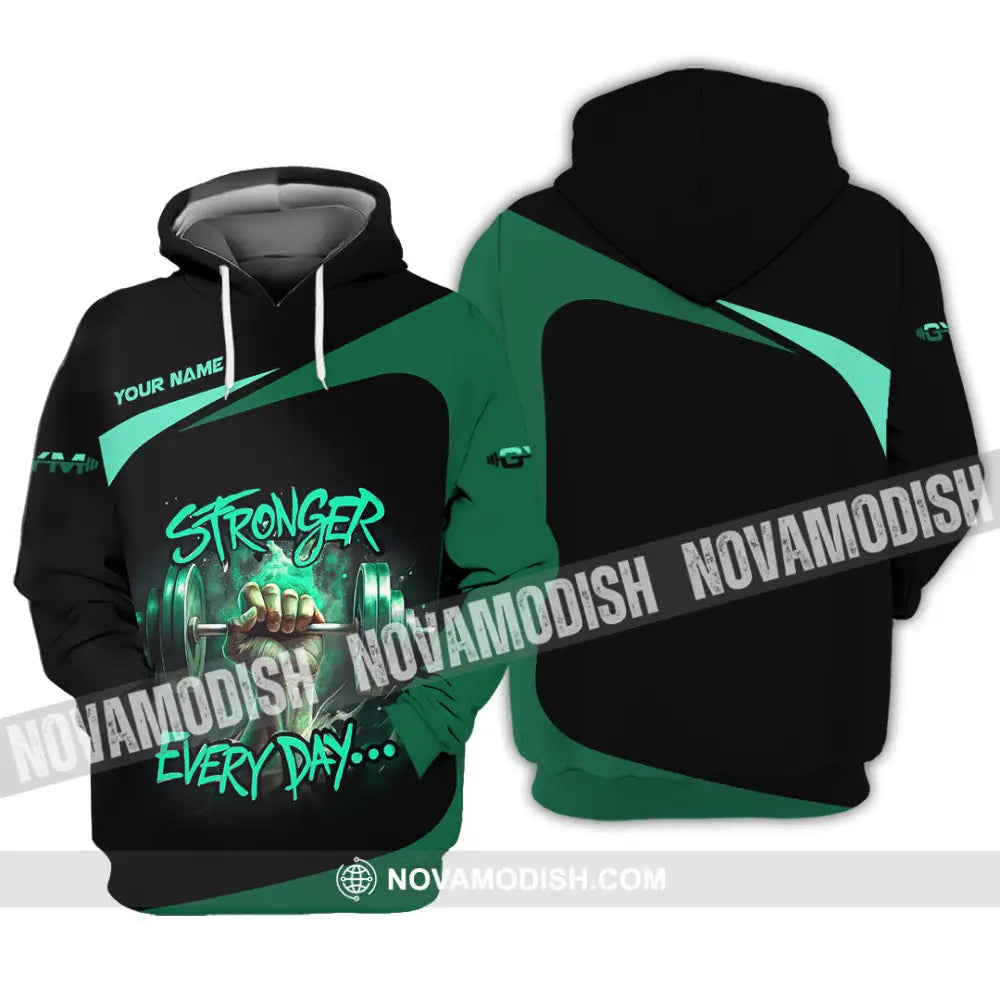 Unisex Shirt - Custom Stronger Everyday Weightlifting Sports Shirt Hoodie / S T-shirt