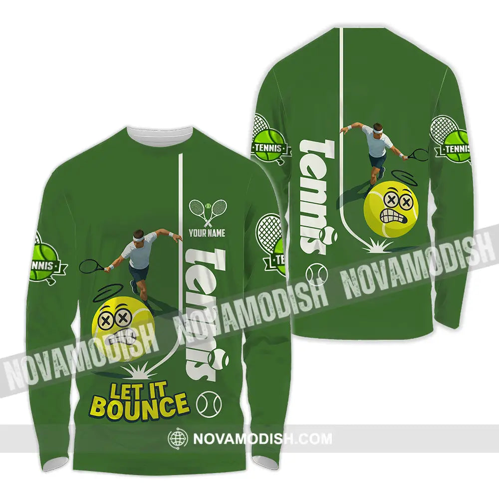 Unisex Shirt - Custom Tennis Let It Bounce Shirt Long Sleeve Shirt / S T-shirt