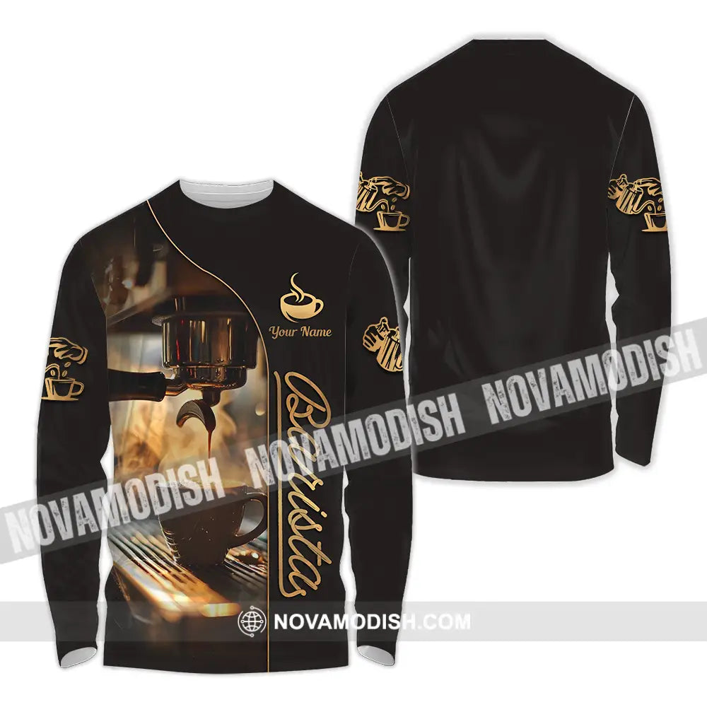 Unisex Shirt - Custom Text Shirt Barista Shirt Long Sleeve Shirt / S T-shirt