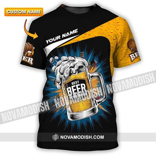 Unisex Shirt - Custom Text Shirt Best Beer In The World T-shirt