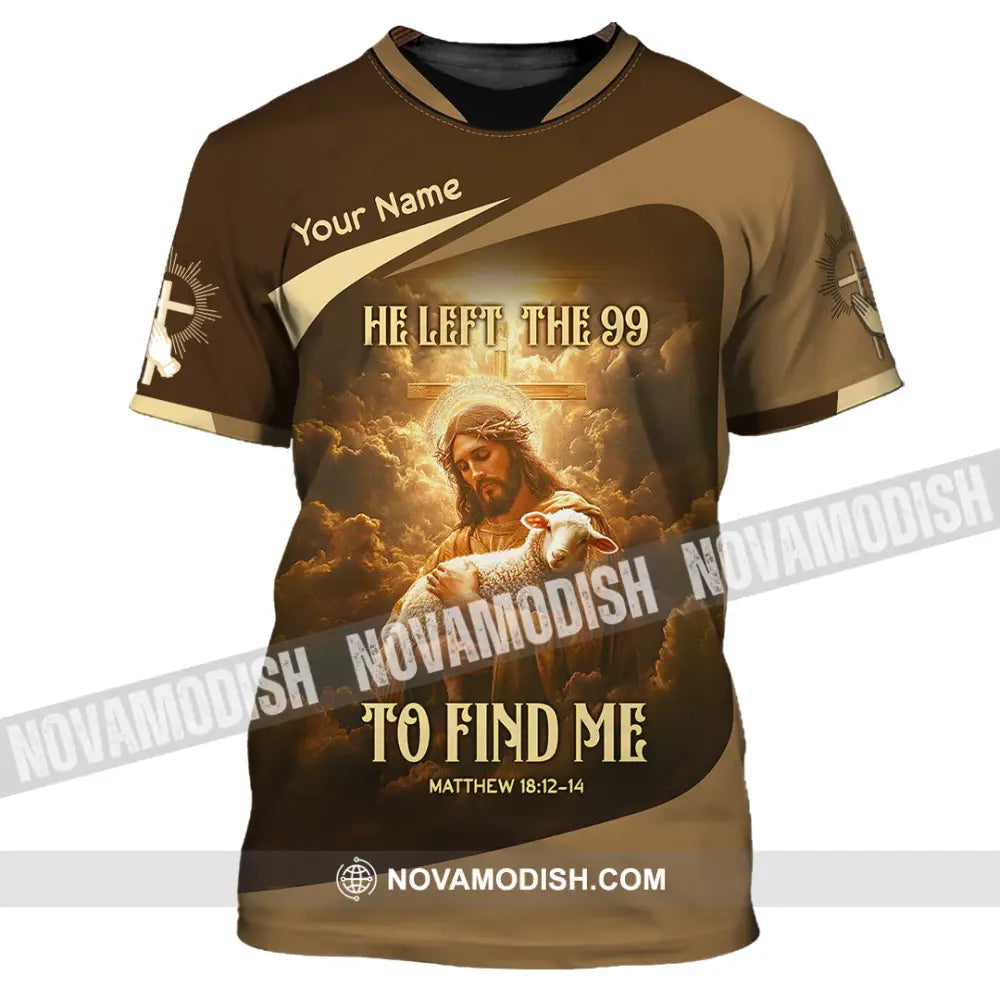 Unisex Shirt - Custom Text Jesus To Find Me T-Shirt / S T-Shirt