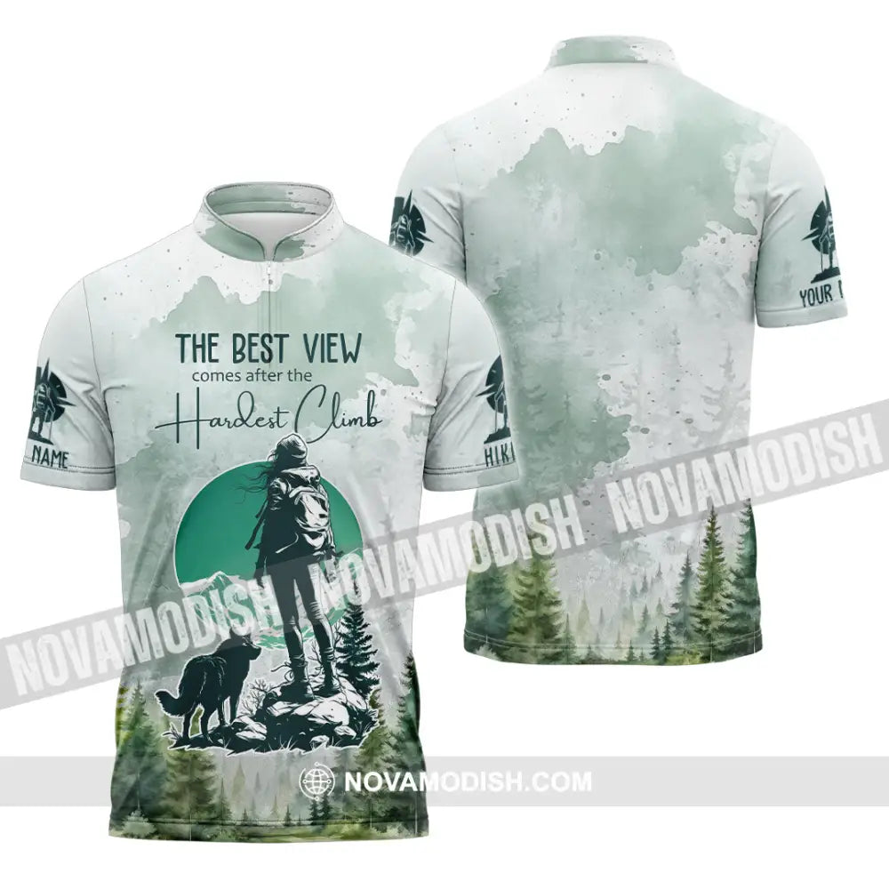 Unisex Shirt - Custom The Best View Comes After The Hardest Climb Shirt Zipper Polo Shirt / S T-shirt
