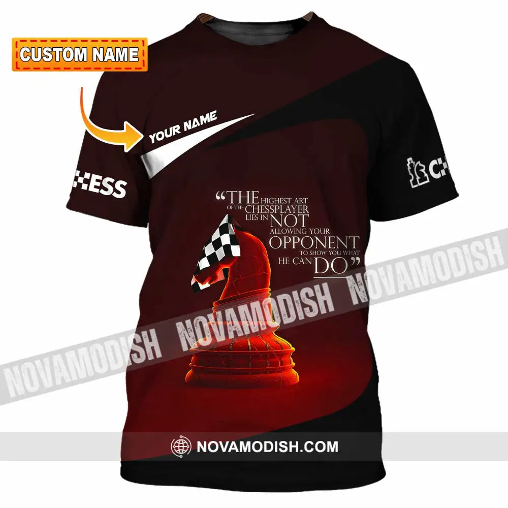 Unisex Shirt - Custom The Highest Art Of The Chess Player Shirt T-shirt