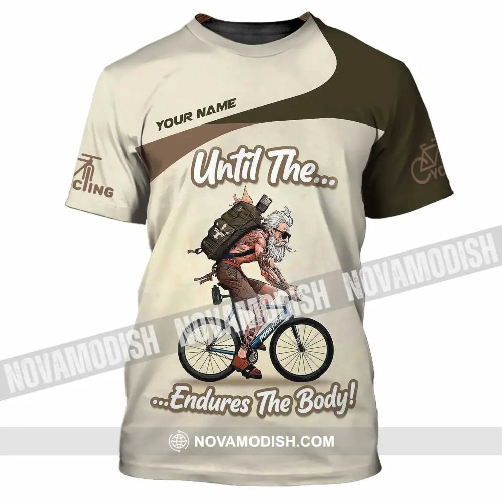 Unisex Shirt - Custom Until The Endures The Body Shirt - T-Shirt / S - T-shirt
