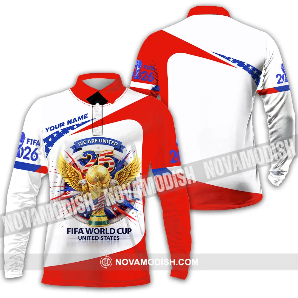 Unisex Shirt - Custom We Are United Fifa World Cup 2026 3D Shirt Long Sleeve Polo / S T-shirt
