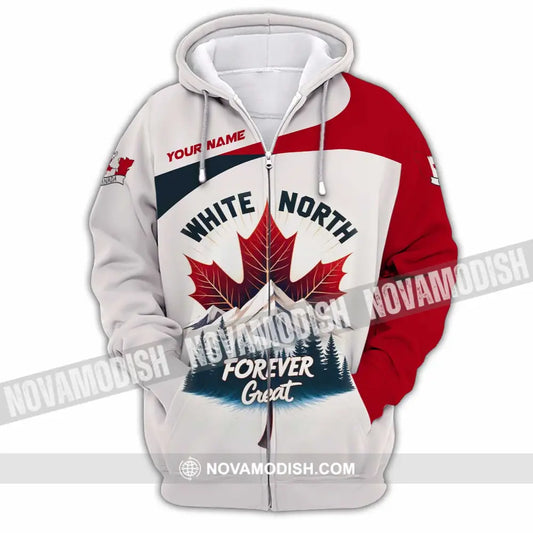 Unisex Shirt - Custom White North Forever Great Canada 3D Shirt Zipper Hoodie / S T-shirt