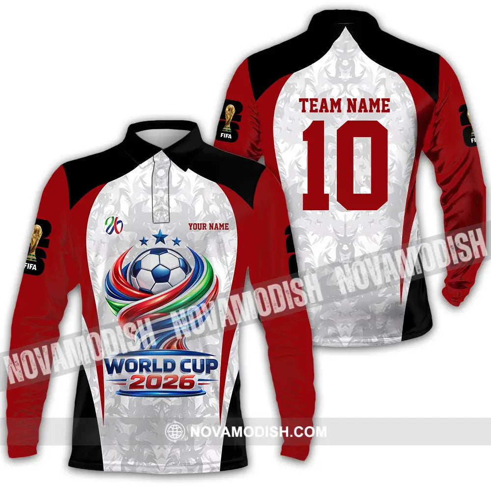 Unisex Shirt - Custom World Cup 2026 3D Shirt Long Sleeve Polo / S T-shirt