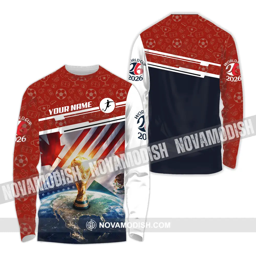 Unisex Shirt - Custom World Cup 2026 3D Shirt Long Sleeve Shirt / S T-shirt