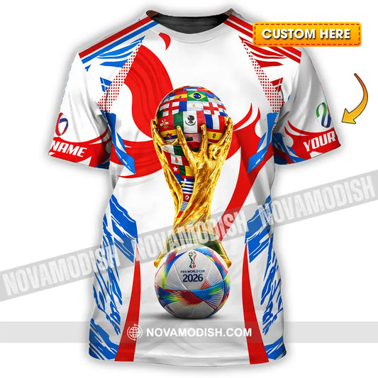 Unisex Shirt - Custom World Cup 2026 3D Shirt T-shirt