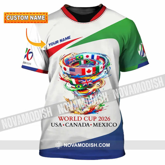 Unisex Shirt - Custom World Cup 2026 3D Shirt T-shirt