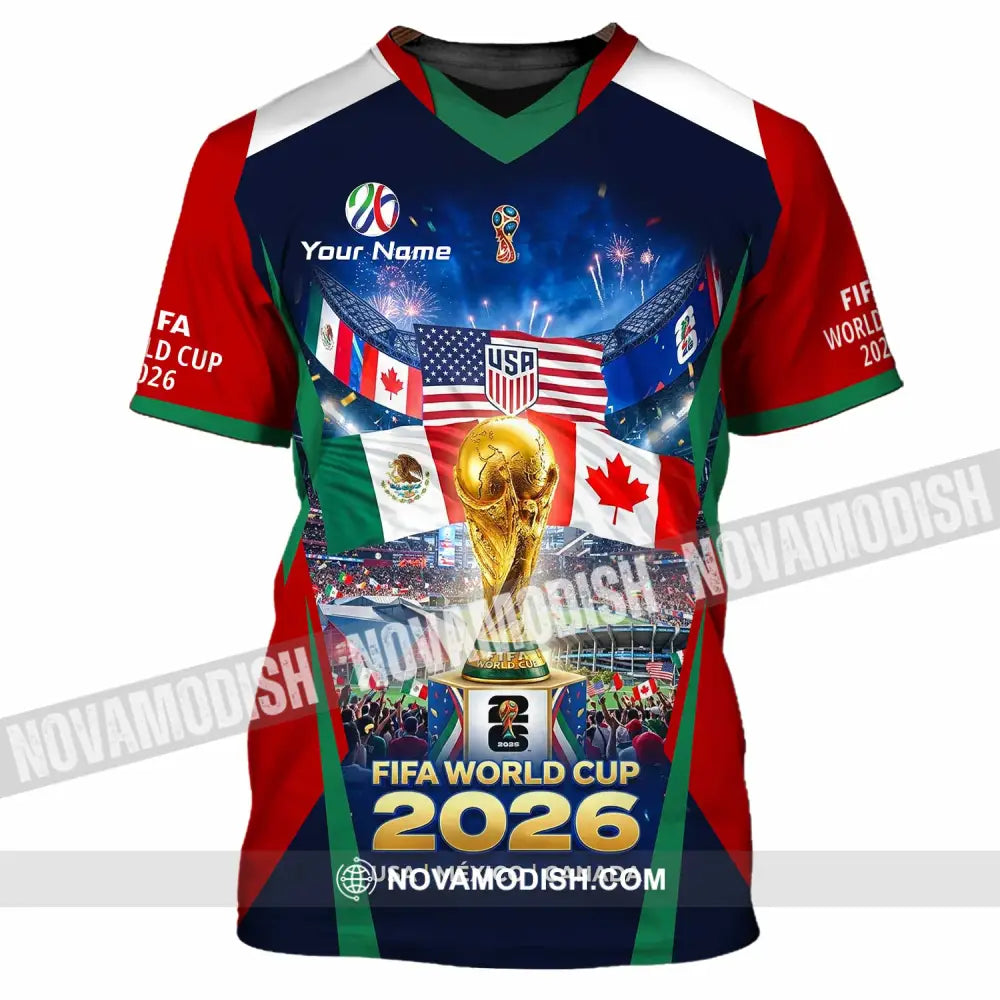 Unisex Shirt - Custom World Cup 2026 3D Shirt T-Shirt / S T-shirt