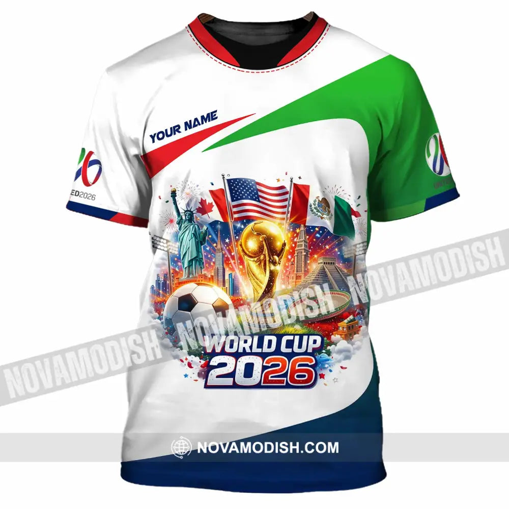 Unisex Shirt - Custom World Cup 2026 3D Shirt T-Shirt / S T-shirt