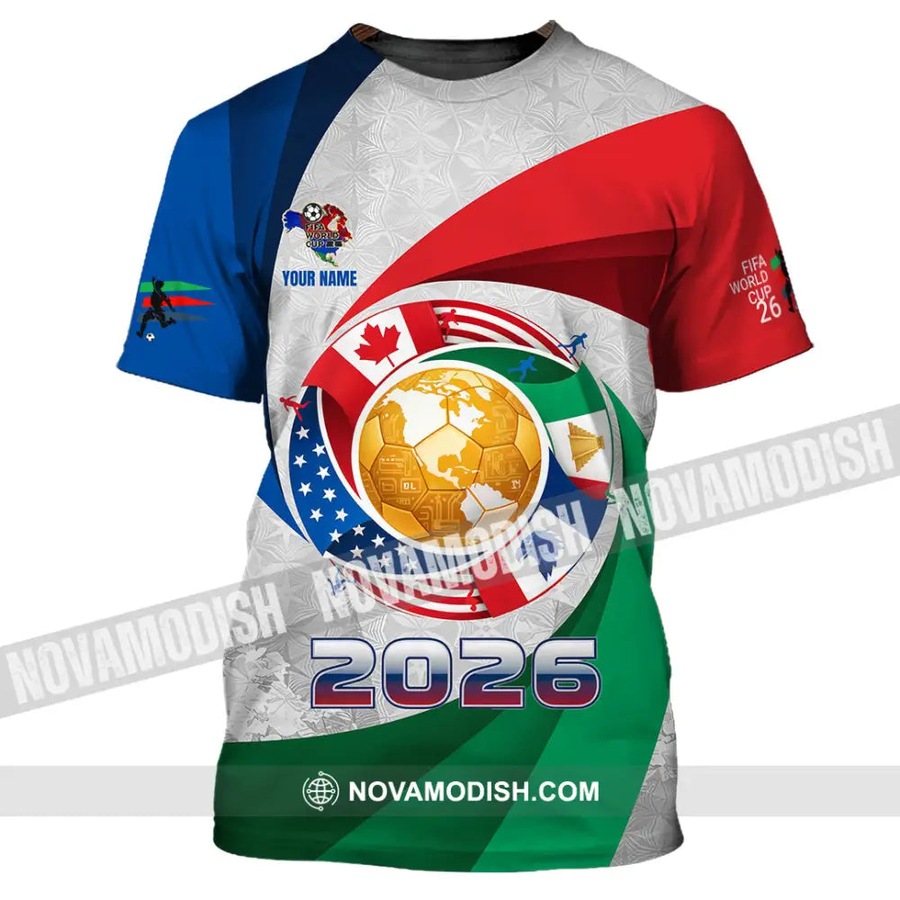 Unisex Shirt - Custom World Cup 2026 3D Shirt T-Shirt / S T-shirt