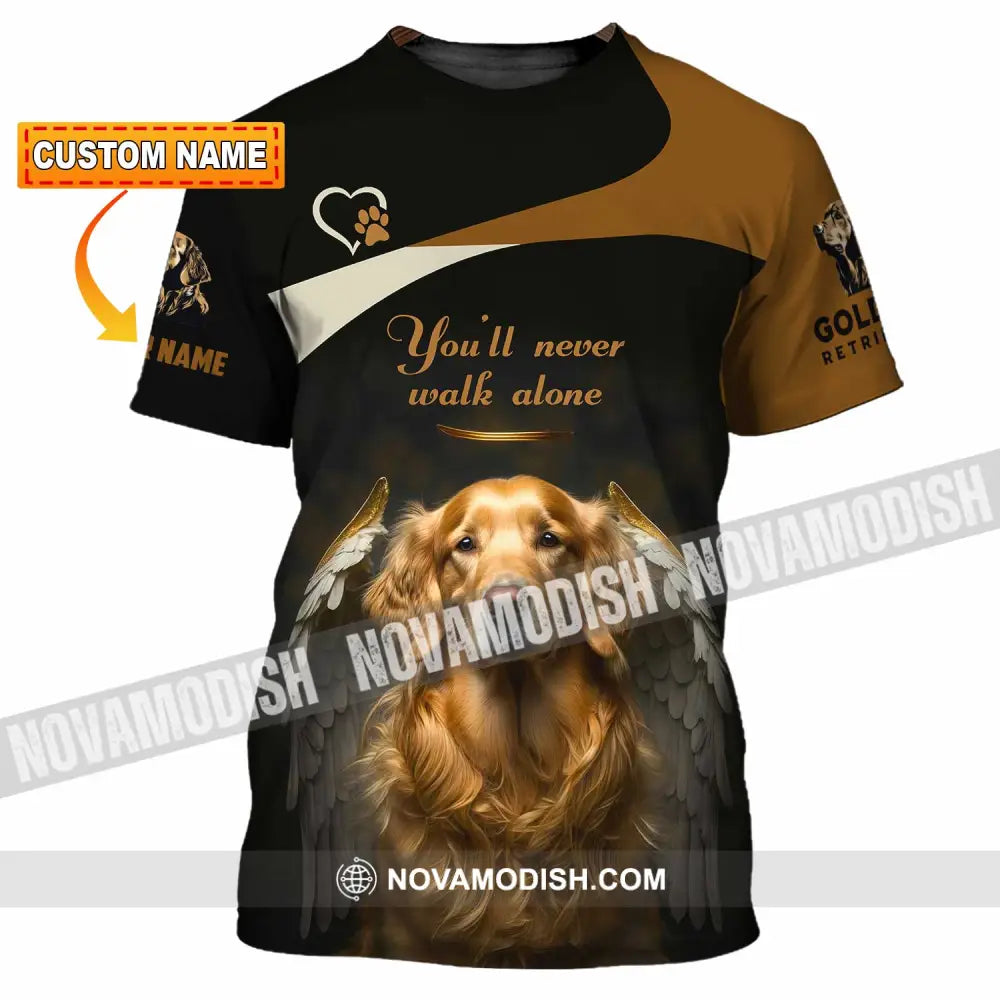 Unisex Shirt - Custom You Never Walk Alone Golden Retriever Shirt T-shirt