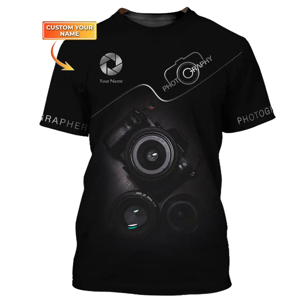 Unisex Shirt Photographer Custom Name - T-Shirt For Photographers T-Shirt / S