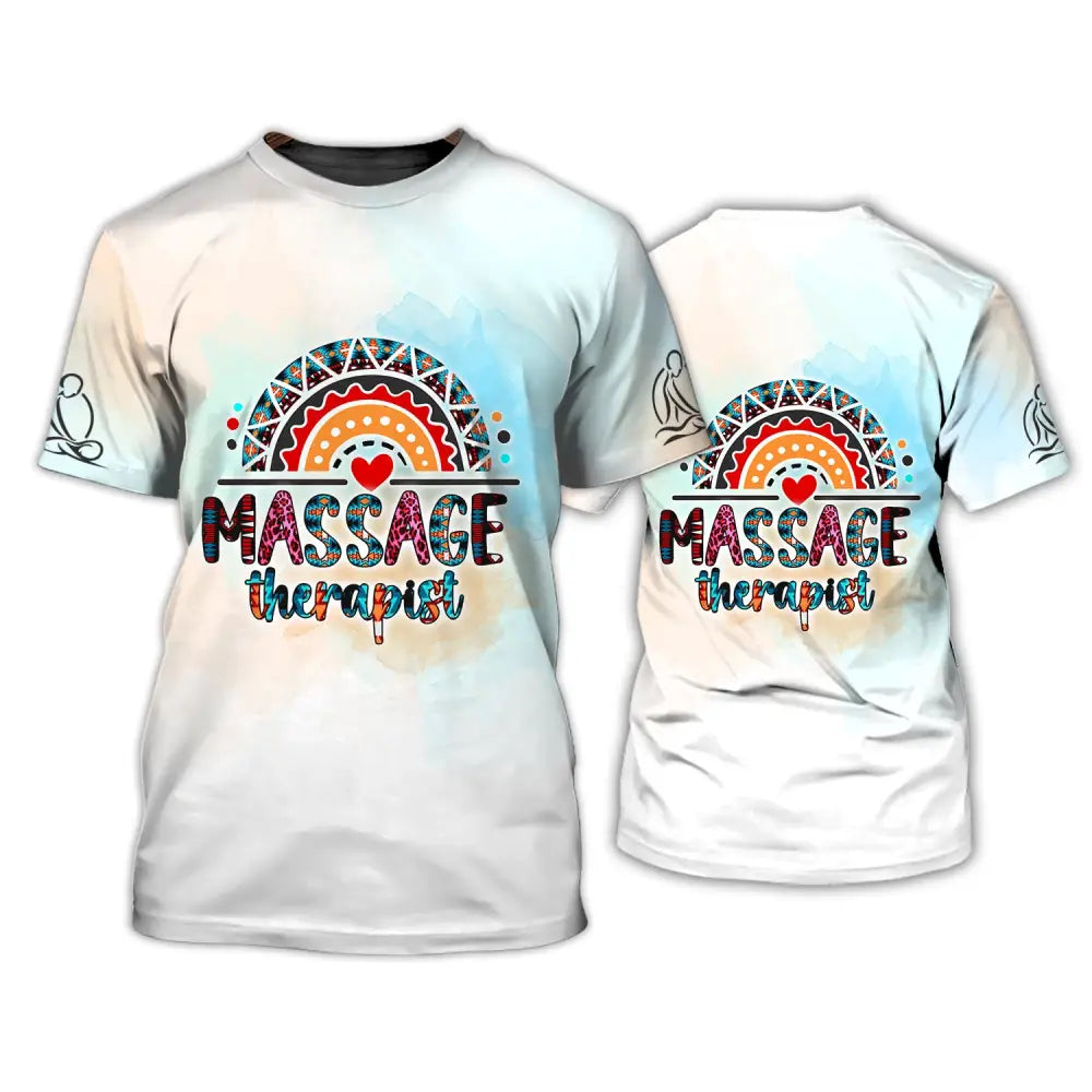 Unisex Shirt Rainbow Massage Therapist Sportwear Therapy Clothing T-Shirt