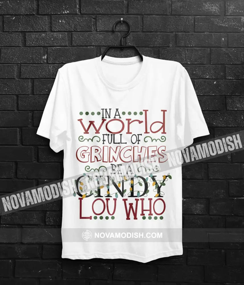 Unisex T-Shirt Be A Cindy Lou Who Christmas Hoodie Gift For T-Shirt