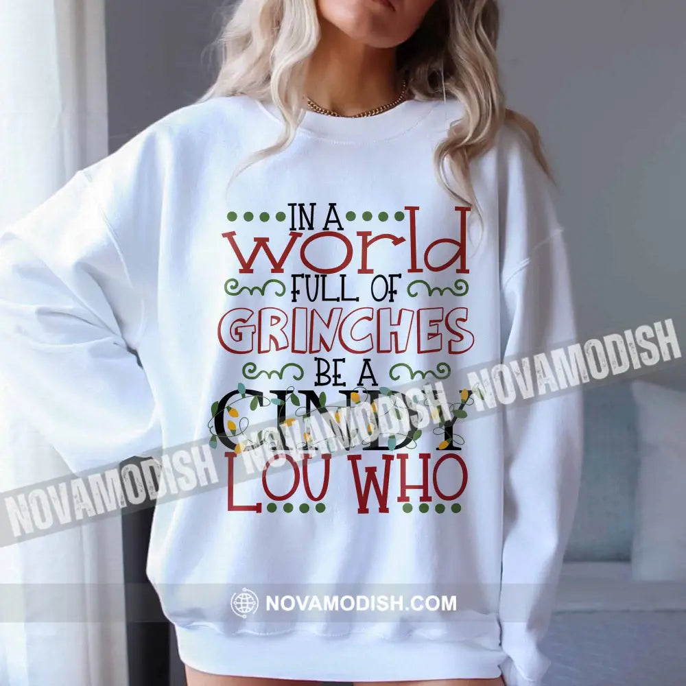 Unisex T-Shirt Be A Cindy Lou Who Christmas Hoodie Gift For T-Shirt