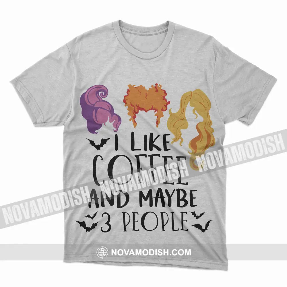 Unisex T-Shirt Halloween I Like Coffee And 3 People T-Shirt