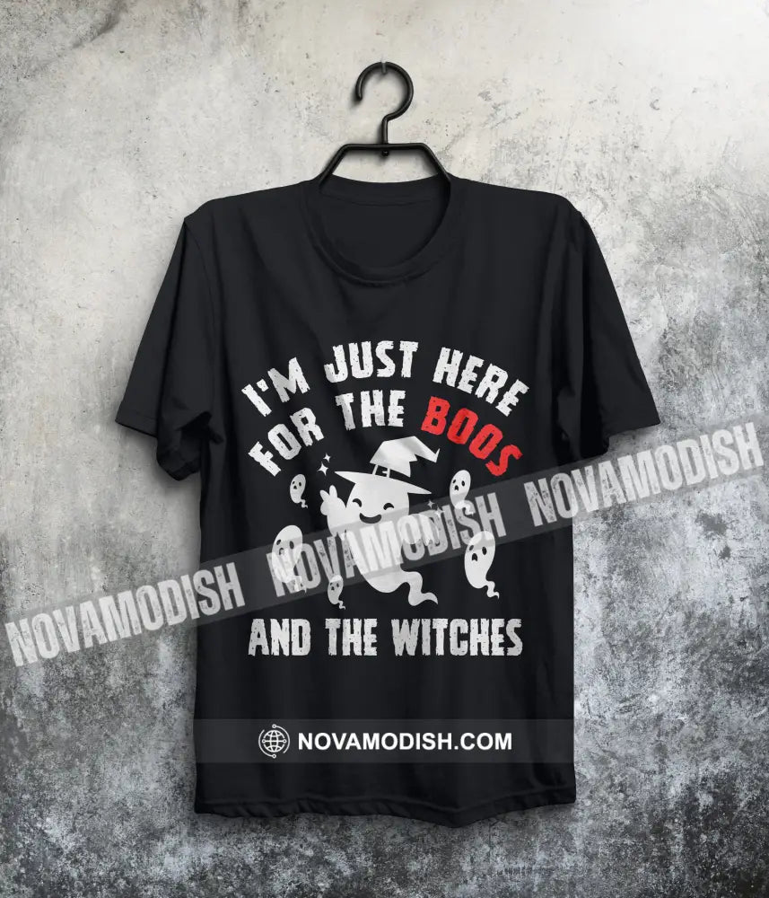 Unisex T-Shirt Halloween I’m Here For The Boos And Witches T-Shirt Hoodie