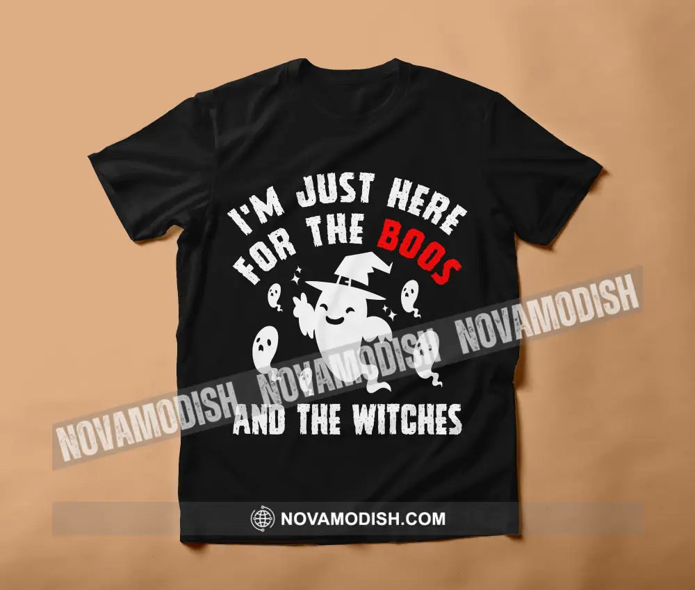 Unisex T-Shirt Halloween I’m Here For The Boos And Witches T-Shirt Hoodie